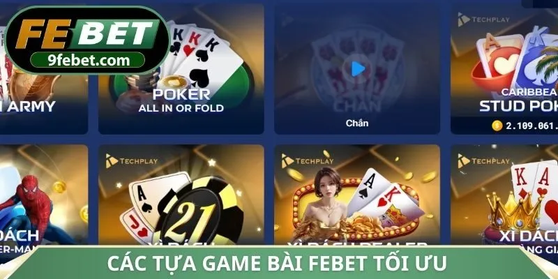 Các tựa Game bài FEBET tối ưu