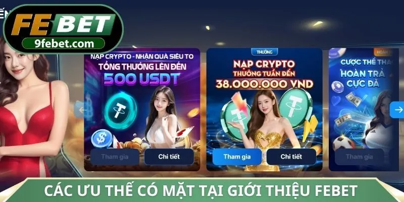 Các ưu thế có mặt tại giới thiệu FEBET