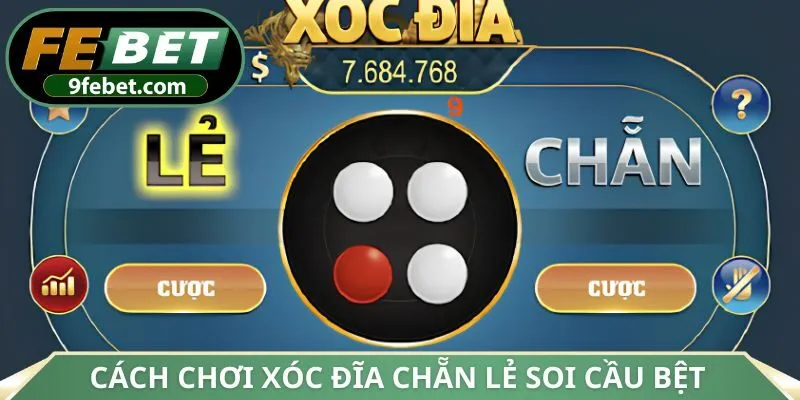 Cách chơi xóc đĩa chẵn lẻ soi cầu bệt