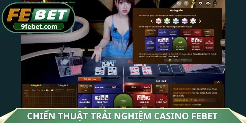 Chiến thuật trải nghiệm Casino FEBET