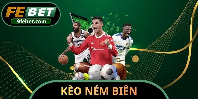 kèo ném biên