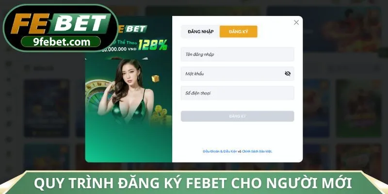Quy trình đăng ký FEBET cho người mới