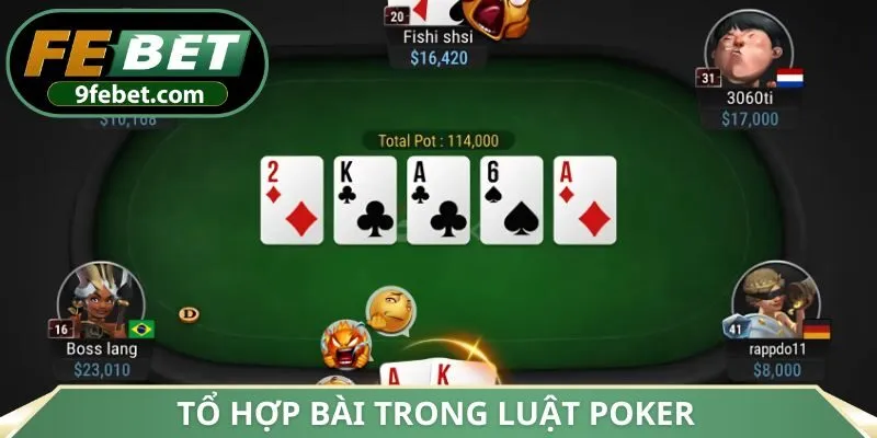 Tổ hợp bài trong luật poker